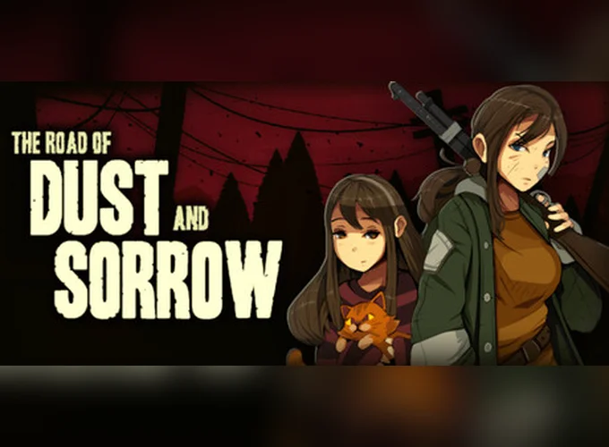 The Road of Dust and Sorrow